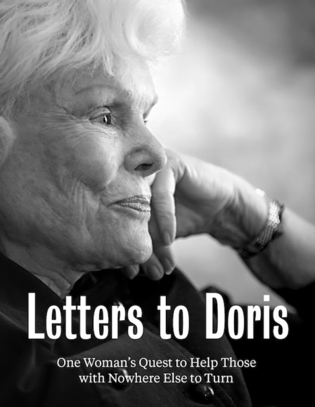 Letters to Doris: One Woman’s Quest to Help Those With Nowhere Else to Turn