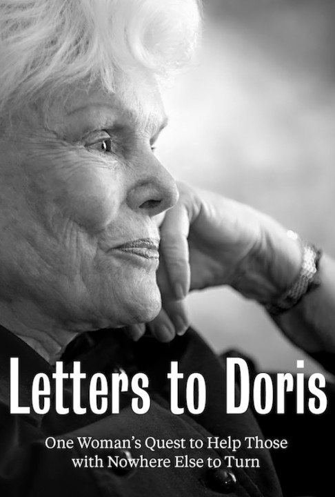 Letters to Doris: One Woman’s Quest to Help Those With Nowhere Else to Turn